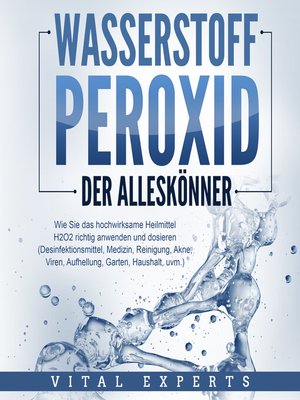 cover image of WASSERSTOFFPEROXID--Der Alleskönner